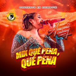 Mix Qué Pena, Qué Pena