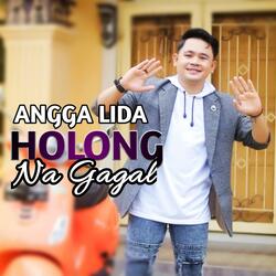 Holong Na Gagal