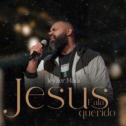 Fala Jesus Querido