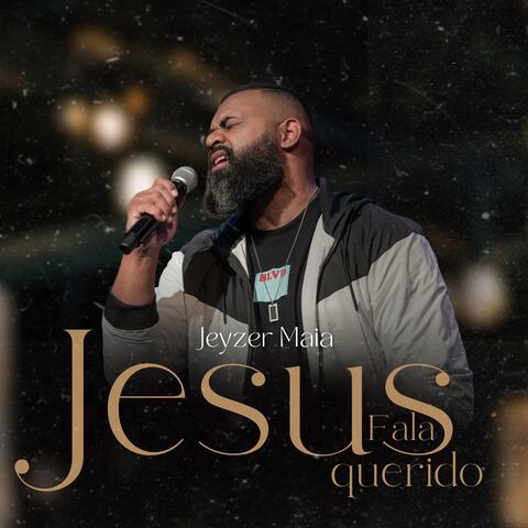 Fala Jesus Querido