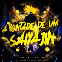 A Vontade de um Saiyajin