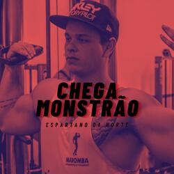Chega Monstrão