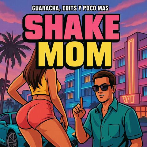 Shake Mom
