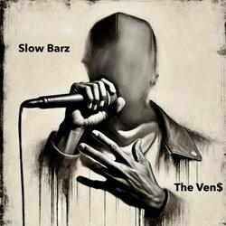 Slow Barz