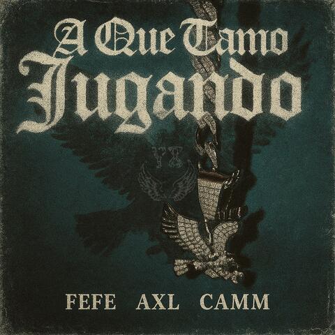 A Que Tamo Jugando