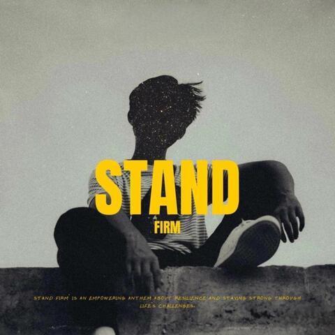 Stand Firm