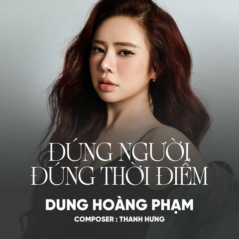Đúng Người Đúng Thời Điểm