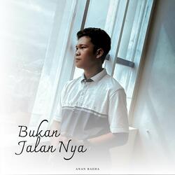 Bukan Jalan Nya
