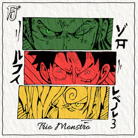 Trio Monstro