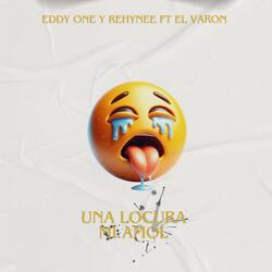 Una Locura Mi Amol