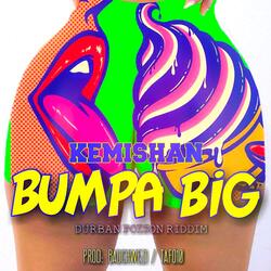 Bumpa Big - Durban Poison Riddim