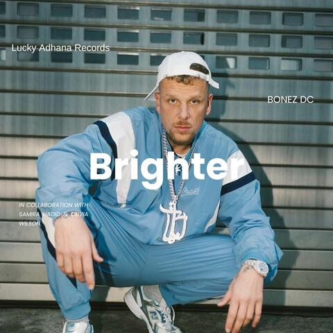 Brighter