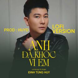 Anh Đã Khóc Vì Em