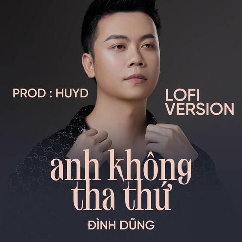 Anh Không Tha Thứ