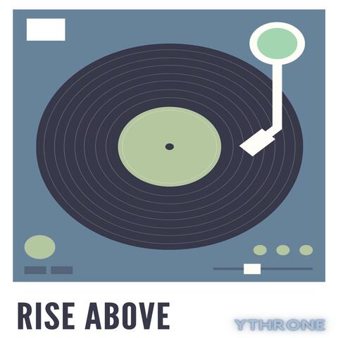 RISE ABOVE