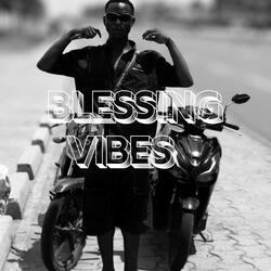 BLESSING VIBES
