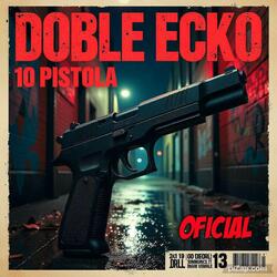 10 Pistola