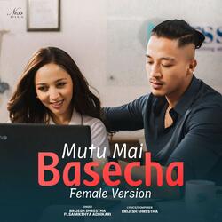 Mutu Mai Basecha