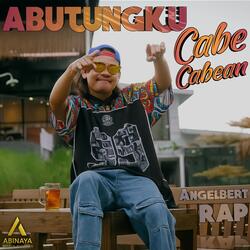 ABUTUNGKU CABE-CABEAN