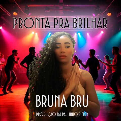 Pronta pra Brilhar