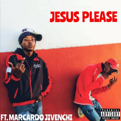 JESUS PLEASE