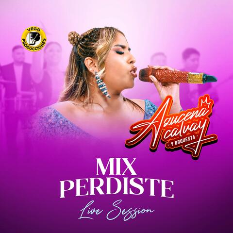 Mix Perdiste