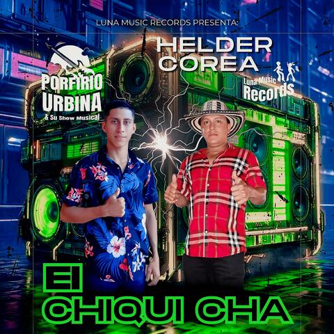 El Chiqui Cha