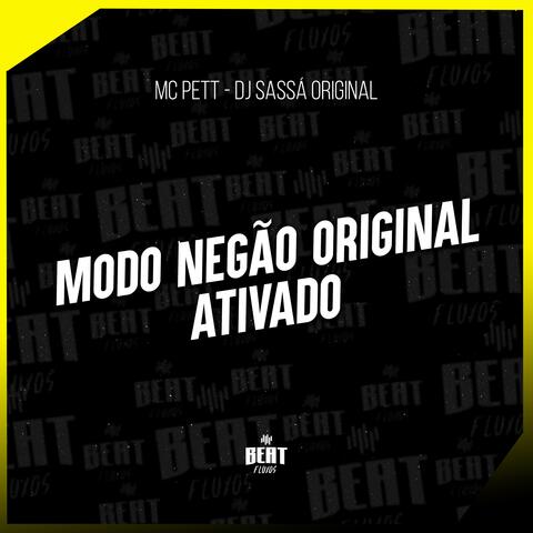 MODO NEGÃO ORIGINAL ATIVADO