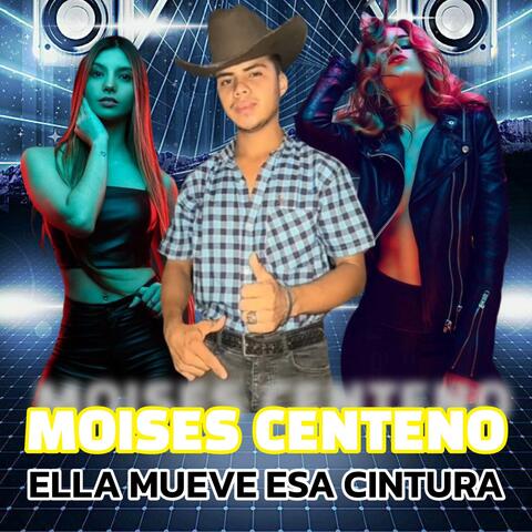 Ella Mueve Esa Cintura