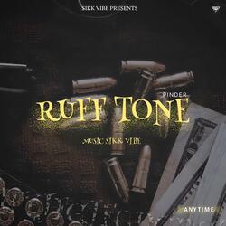 Ruff Tone