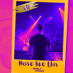 Noise Like This