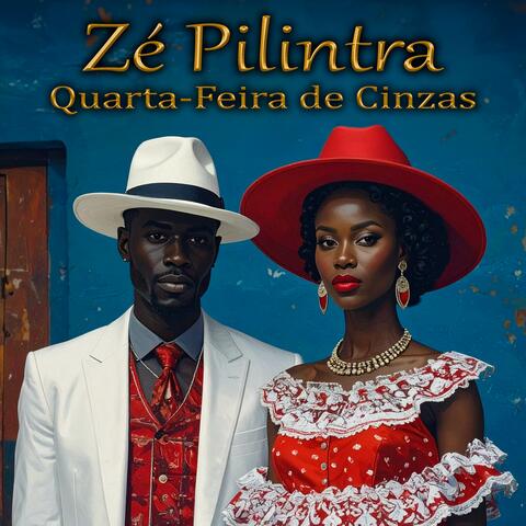 Zé Pilintra, Quarta Feira de Cinzas