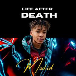 LIFE AFTER DEATH