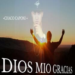 Dios Mio Gracias