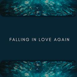 Falling In Love Again