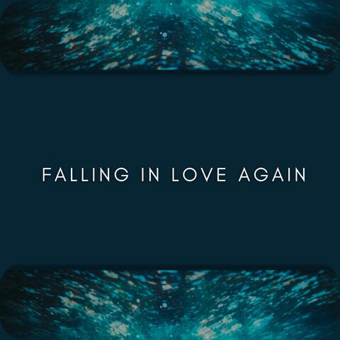 Falling In Love Again