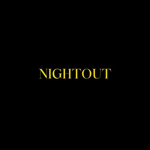 NIGHTOUT