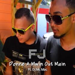 Donne A Mwin Out Main
