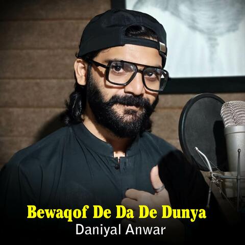Bewaqof De Da De Dunya
