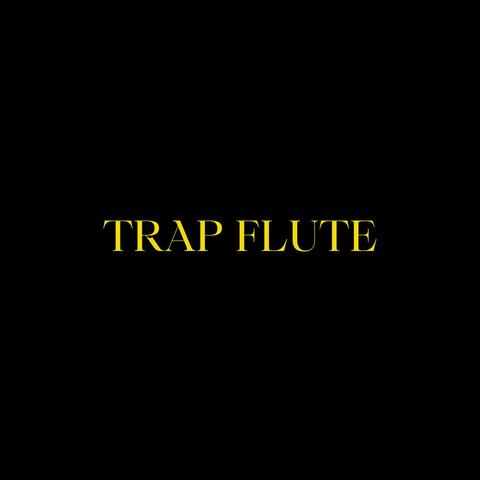 TRAP FLUTE
