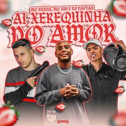 AI XEREQUINHA DO AMOR