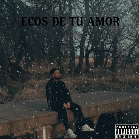 ECOS DE TU AMOR