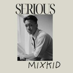 SERIOUS