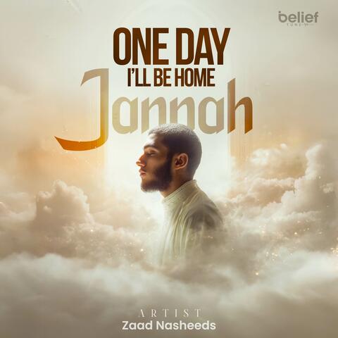 One Day, I'll Be Home Jannah
