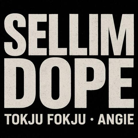 Sellim dope