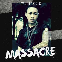 MASSACRE