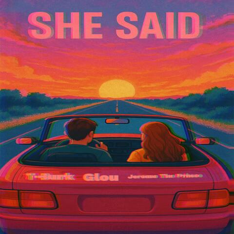 She Said