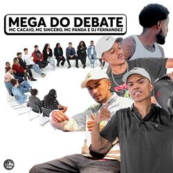 MEGA DO DEBATE