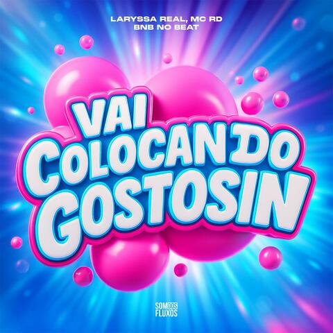 Vai Colocando Gostosin