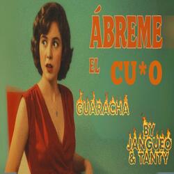 ABREME EL CU*O (Guaracha)